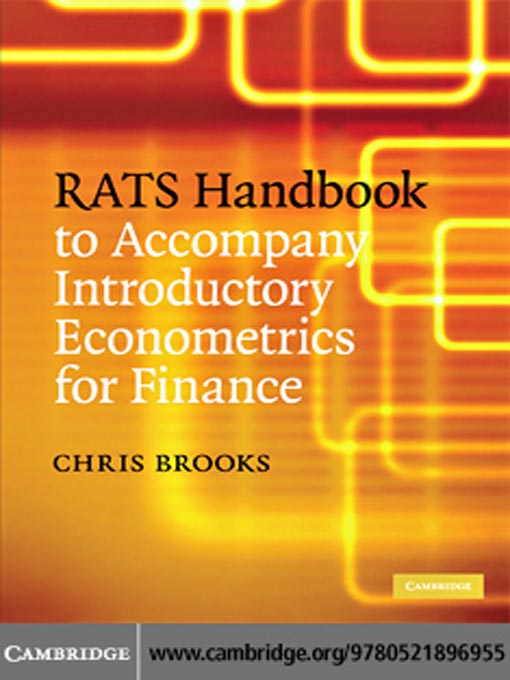 Title details for RATS Handbook to Accompany Introductory Econometrics for Finance by Chris Brooks - Available